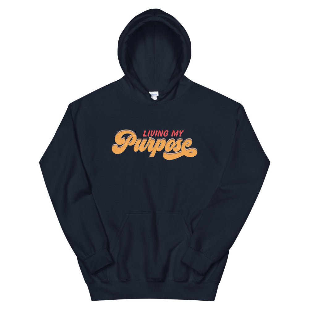 LIVING MY Purpose Unisex Hoodie