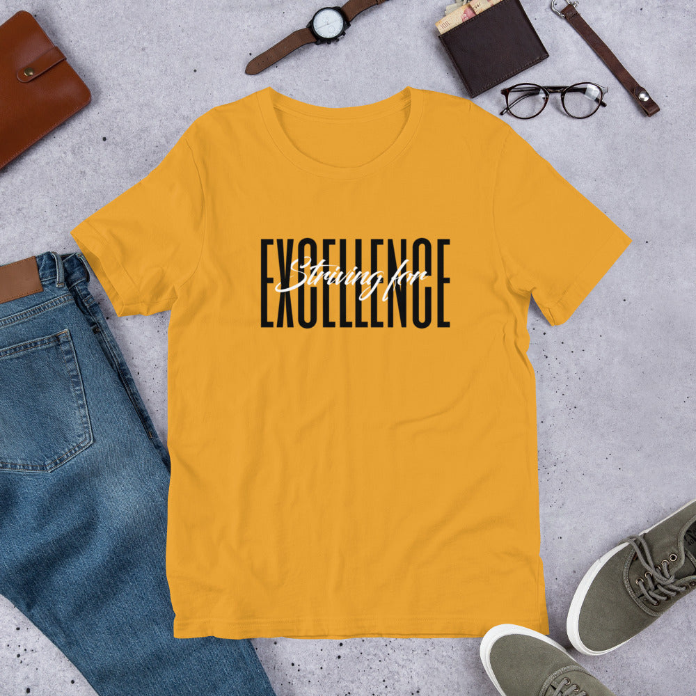 Striving for EXCELLENCE Short-Sleeve Unisex T-Shirt