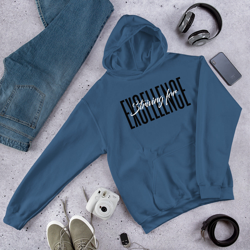 Striving for EXCELLENCE Unisex Hoodie