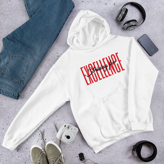 Striving for EXCELLENCE Unisex Hoodie