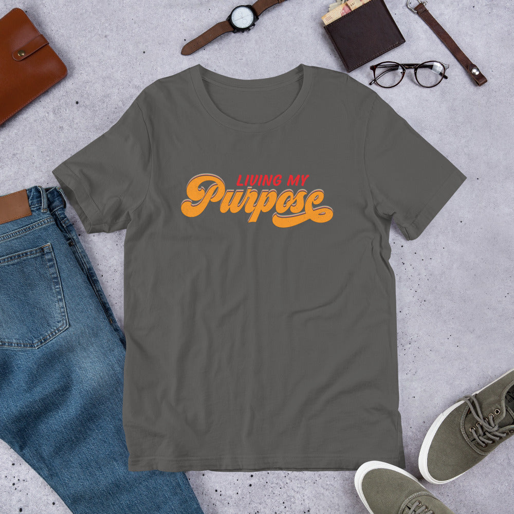 LIVING MY Purpose Short-Sleeve Unisex     T-Shirt